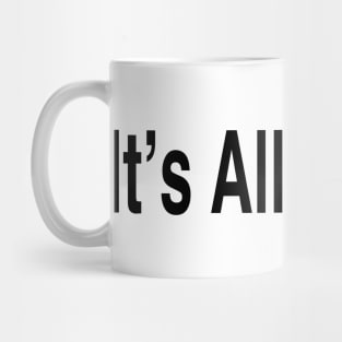 It’s All Muscle Mug